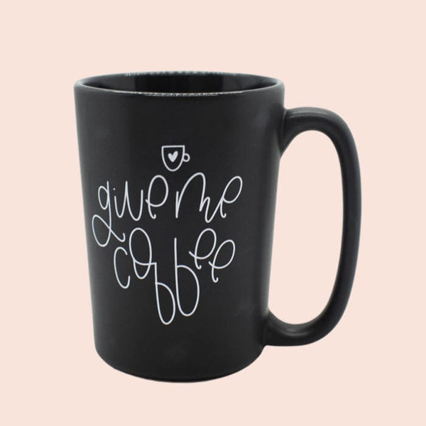 Chalkfuloflove Give Me Coffee Tell Me I'm Pretty Mug - Luxe & Bloom Create Your Own Custom Gift Box