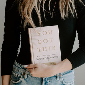 Sweet Water Decor You Got This: 90 Devotions to Empower Hardworking Women - Luxe & Bloom