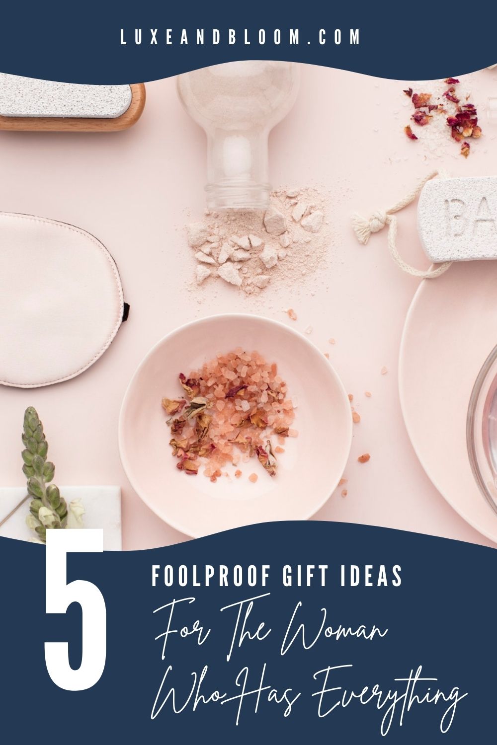 5 Foolproof Gift Ideas For The Woman Who Has Everything