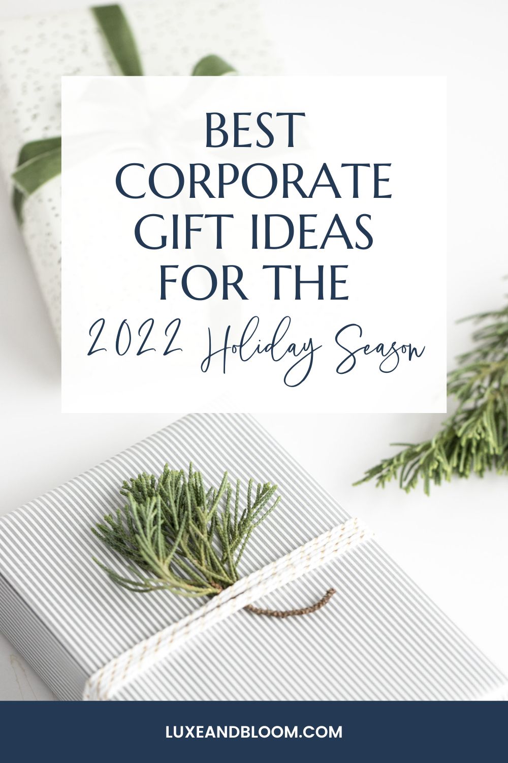 Best Corporate Gift Ideas For The 2022 Holiday Season