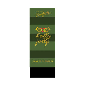 A festive green and dark green striped confetti popper packaging sleeve with gold foil lettering that reads 'Emergency Confetti', 'holly jolly', and 'Confetti Popper', shown on a plain white background.