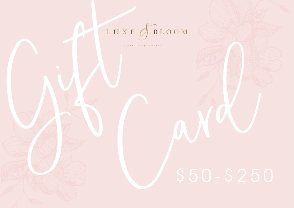 Luxe & Bloom Curated Luxury Curated Gift Boxes Gift Card