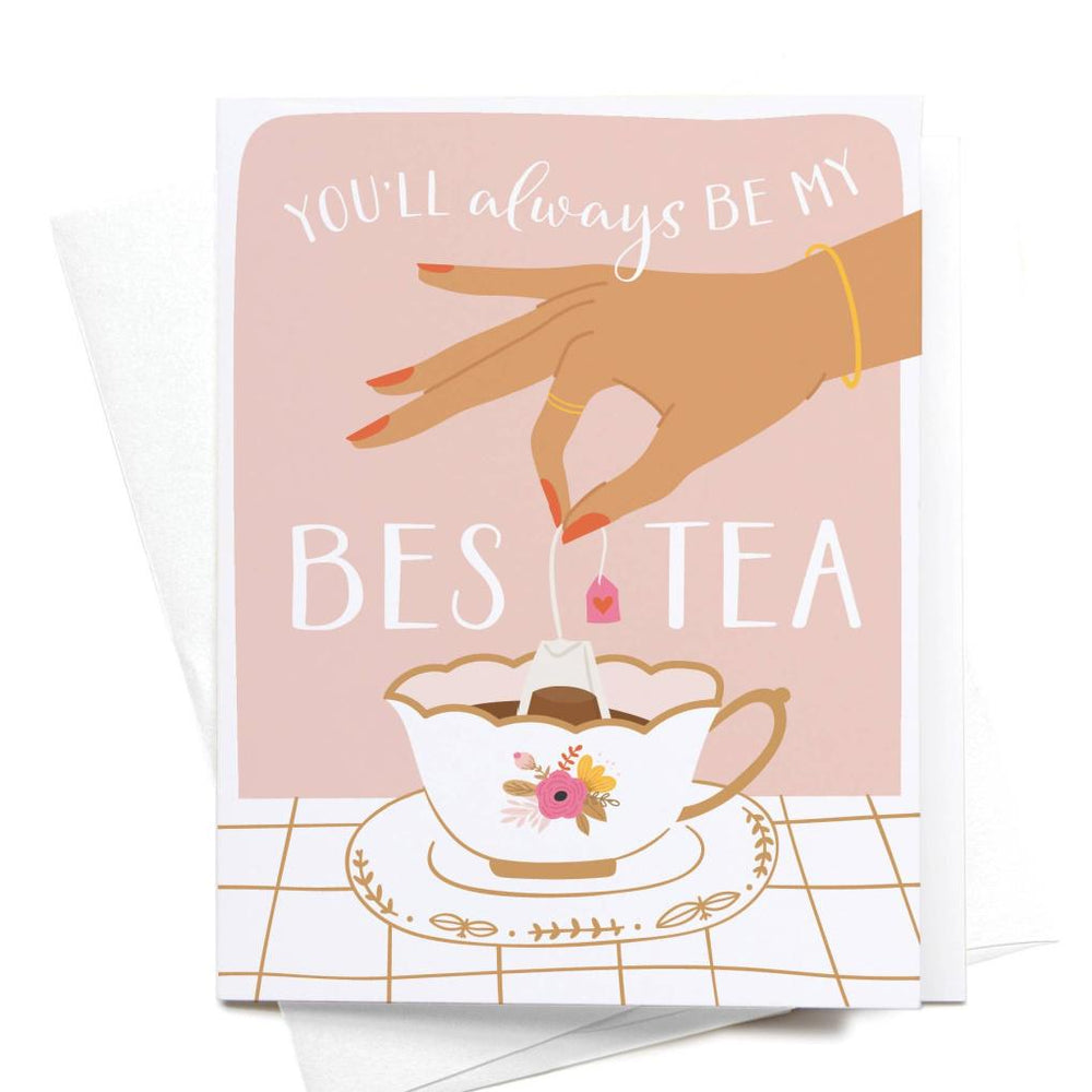 Luxe & Bloom - Onderkast You'll Always Be My Bes-Tea Card